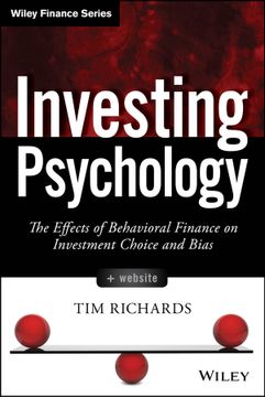 portada Investing Psychology: The Effects Of Behavioral Finance On Investment Choice And Bias, + Website