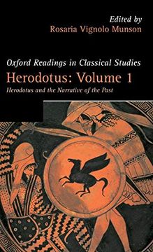 portada Herodotus: Volume 1: Herodotus and the Narrative of the Past (Oxford Readings in Classical Studies) (en Inglés)