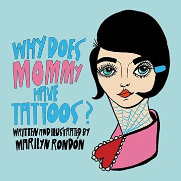 portada Why Does Mommy Have Tattoos? (en Inglés)
