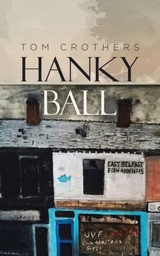 portada Hanky Ball: A Story of Revenge (en Inglés)