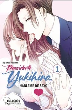 portada Presidente Yukihira 1. Hableme de Sexo! (in Spanish)