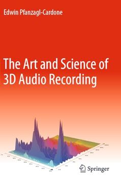 portada The Art and Science of 3D Audio Recording (en Inglés)