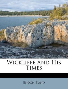portada wickliffe and his times (en Inglés)