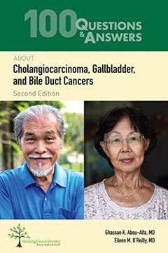 portada 100 Questions & Answers About Cholangiocarcinoma, Gallbladder, and Bile Duct Cancers (en Inglés)