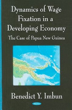 portada dynamics of wage fixation in a developing economy: the case of papua new guinea