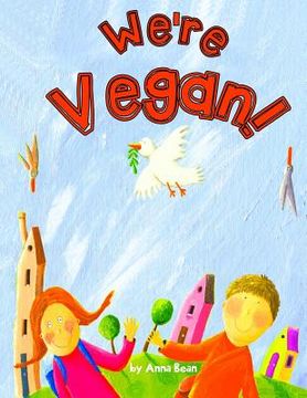 portada We're Vegan! (en Inglés)