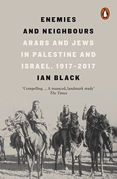 portada Enemies and Neighbours: Arabs and Jews in Palestine and Israel, 1917-2017 (en Inglés)