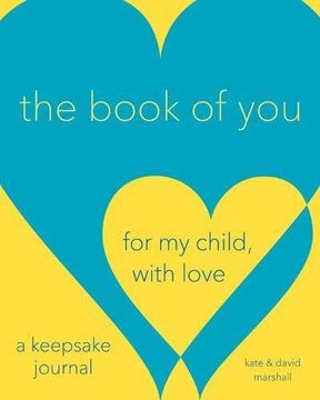 portada The Book of You: For my Child, With Love (a Keepsake Journal) (in English)