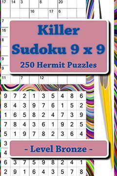 portada Killer Sudoku 9 x 9 - 250 Hermit Puzzles - Level Bronze: Great Option to Relax (9 x 9 Pitstop) (Volume 46) (in English)