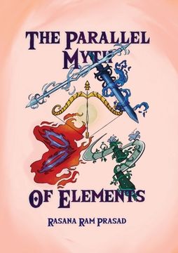 portada The Parallel Myth of Elements (en Inglés)