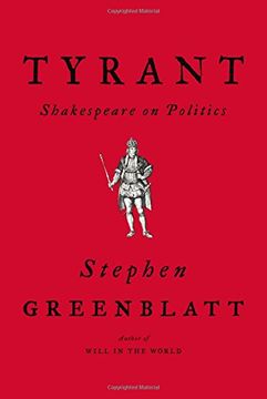 portada Tyrant: Shakespeare on Politics (en Inglés)