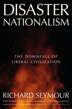 portada Disaster Nationalism: The Downfall of Liberal Civilization (en Inglés)