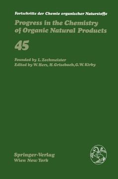 portada Fortschritte der Chemie Organischer Naturstoffe / Progress in the Chemistry of Organic Natural Products: Volume 45