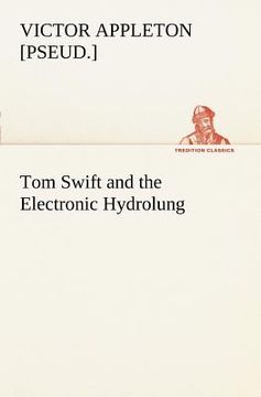 portada tom swift and the electronic hydrolung (in English)
