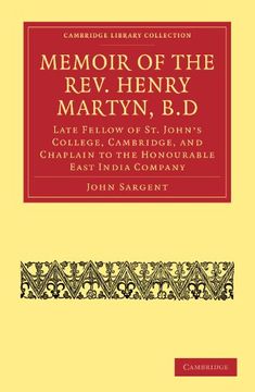 portada Memoir of the Rev. Henry Martyn, b. D Paperback (Cambridge Library Collection - Religion) (in English)