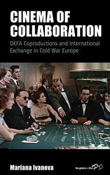 portada Cinema of Collaboration: Defa Coproductions and International Exchange in Cold war Europe (Film Europa) 