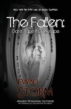 portada The Fallen: Date, Rape & Videotape (in English)