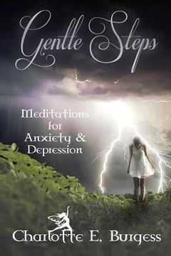 portada Gentle Steps: Meditations for Anxiety and Depression (in English)