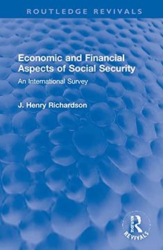 portada Economic and Financial Aspects of Social Security: An International Survey (Routledge Revivals) (in English)