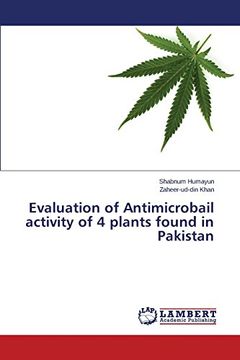 portada Evaluation of Antimicrobail activity of 4 plants found in Pakistan