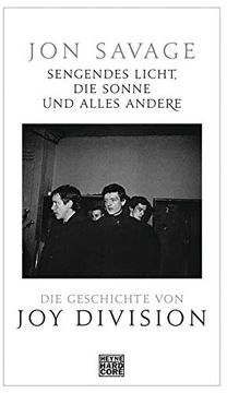 portada Sengendes Licht, die Sonne und Alles Andere: Die Geschichte von joy Division (in German)