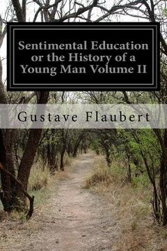 portada Sentimental Education or the History of a Young Man Volume II (en Inglés)