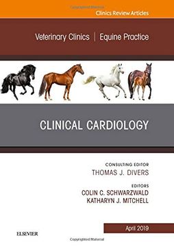 portada Clinical Cardiology, an Issue of Veterinary Clinics of North America: Equine Practice, 1e: Volume 35-1 (The Clinics: Veterinary Medicine) 