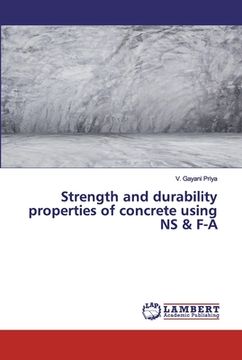 portada Strength and durability properties of concrete using NS & F-A (en Inglés)