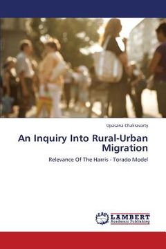 portada an inquiry into rural-urban migration (en Inglés)