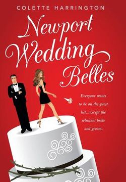 portada Newport Wedding Belles: Everyone wants to be on the guest list...except the reluctant bride and groom. (in English)
