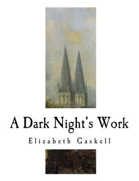 portada A Dark Night's Work: Elizabeth Gaskell (en Inglés)