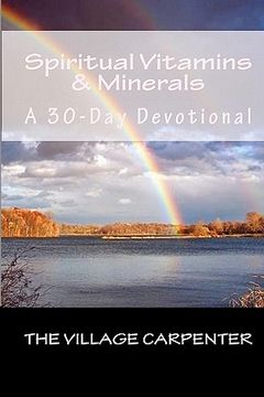 portada spiritual vitamins & minerals a 30-day devotional (en Inglés)