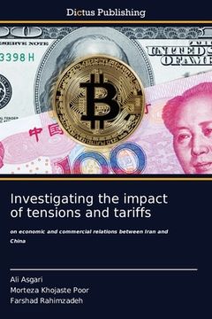 portada Investigating the impact of tensions and tariffs (en Inglés)