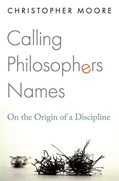 portada Calling Philosophers Names: On the Origin of a Discipline (en Inglés)
