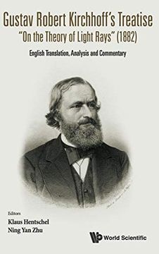 portada Gustav Robert Kirchhoff's Treatise "on the Theory of Light Rays" (1882): English Translation, Analysis and Commentary (in English)