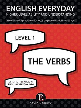 portada English Everyday: Higher-Level Ability and Understanding. Level 1. The Verbs (en Inglés)