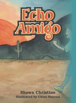 portada Echo Amigo (in English)