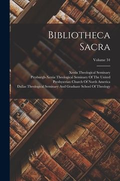 portada Bibliotheca Sacra; Volume 34 (en Inglés)