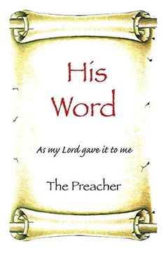 portada His Word: As my Lord Gave it to me 