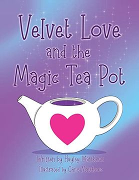 portada Velvet Love and the Magic tea pot (in English)