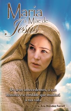 portada Maria, a mãe de Jesus (en Portugués)