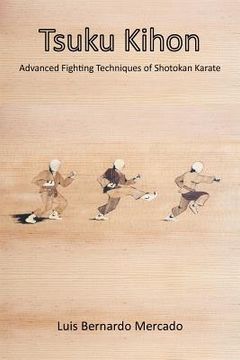 portada tsuku kihon: advanced fighting techniques of shotokan karate (en Inglés)
