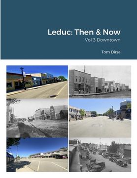 portada Leduc: Then & Now - Vol 3 Downtown
