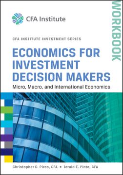 portada Economics for Investment Decision Makers Workbook: Micro, Macro, and International Economics (en Inglés)