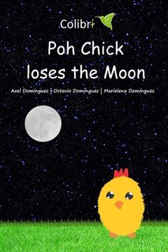portada Poh Chick loses the Moon (en Inglés)