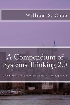 portada A Compendium of Systems Thinking 2.0: The Structure-Behavior Coalescence Approach (en Inglés)