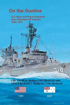 portada On the Gunline: U.S. Navy and Royal Australian Navy Warships Off Vietnam, 1965-1973 (in English)