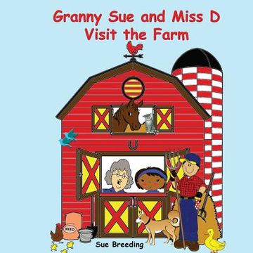 portada Granny Sue and Miss D Visit the Farm (in English)