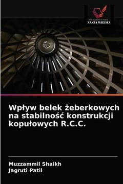 portada Wplyw belek żeberkowych na stabilnośc konstrukcji kopulowych R.C.C. (en Polaco)