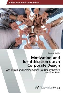 portada Motivation Und Identifikation Durch Corporate Design